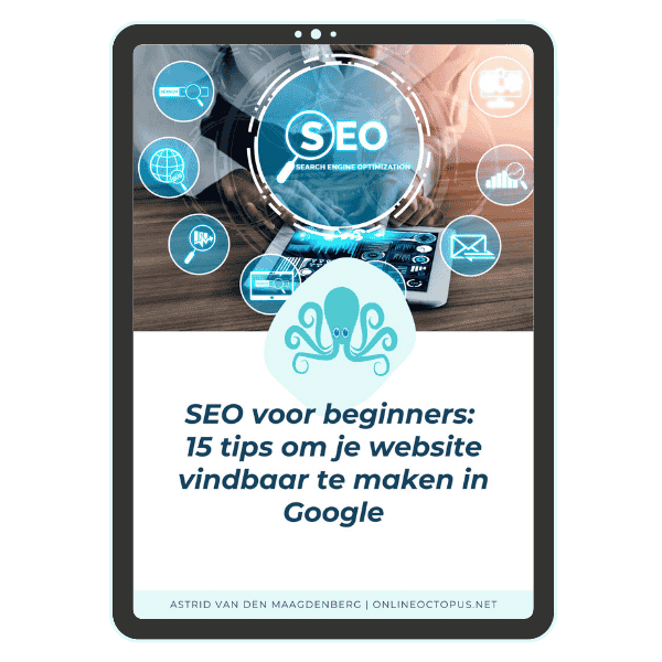 SEO voor beginners gratis gids met 15 tips die je website vindbaar maken in Google.